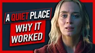 Why A Quiet Place Worked | A Quiet Place Explained | Bryce Edward Brown