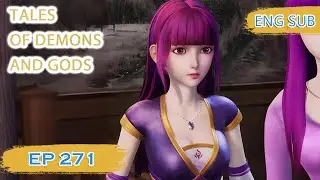 ENG SUB | Tales of Demons and Gods [EP271] english