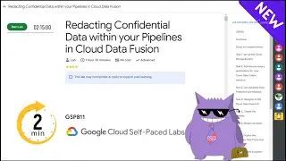 Redacting Confidential Data within your Pipelines in Cloud Data Fusion|#2025|#GSP811|#qwiklabs