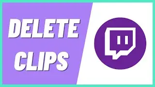 How to Delete Clips on Twitch App