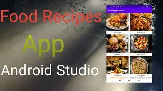 How to create food Recipes app in android Studio