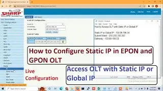 How to Configure Static IP in EPON and GPON OLT | How to Access OLT with Static IP or Global IP