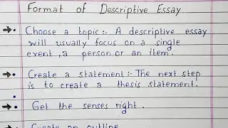 Format of Descriptive Essay Writing | Essay writing