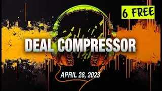 Music Software News & Sales for April 28, 2023 – Deal Compressor Show