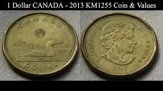 1 Dollar CANADA - 2013 KM1255 Coin & Values