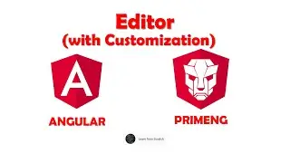 PrimeNG Editor and its Customization - Angular