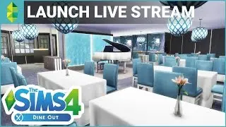 The Sims 4 Dine Out - Launch Stream