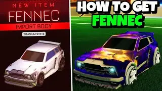HOW TO GET A FENNEC IN ROCKET LEAGUE IN 2025