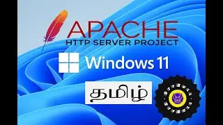 Apache Web Server Install |  Windows 11 | Tamil [ தமிழ் ]