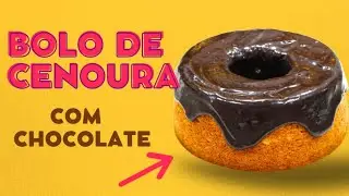 BOLO DE CENOURA   COBERTURA DE CHOCOLATE   SAMIRA NUNES