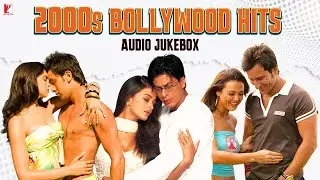 2000s Bollywood Hits | Audio Jukebox | Best Bollywood Songs | 2000 to 2010 Songs