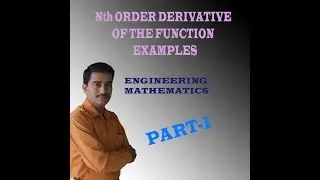 VTU ENGINEERING MATHS 1 Nth DERIVATIVE OF THE  FUNCTIONS(PART-1) || ADDITIONAL MATHS 1 Nth DERIVATIV