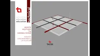 Akustik Alçı Plaka Asma Tavan Sistemleri - T15 Lay In / TACER
