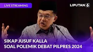 Sikap Jusuf Kalla Soal Polemik Debat Pilpres 2024 | LIVE