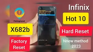 Hard Reset /  Infinix Hot 10 (X682b) Hard Reset & Unlock Pattern / New Method 2023