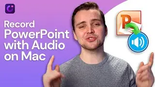 How to Record PowerPoint with Audio on Mac? [2 Methods]