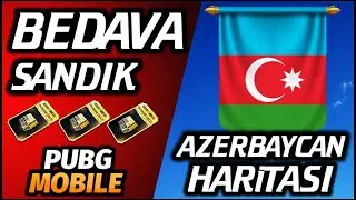 BEDAVA PREMIUM SANDIK | AZERBAYCAN HARİTASI | ŞUŞA HARİTASI | WOW HARİTA YAPMA | PUBG MOBILE