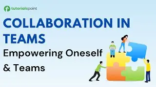 Empowering Oneself and Teams - Collaboration in teams