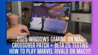 Windows Games on Mac   How to play Marvel Rivals on Mac   Crossover Patch and Beta Tests