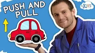 Pushing and Pulling: What is the Difference? | Force and Energy for Kids | Kids Academy