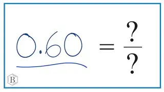 0.60 as a Fraction (simplified form)