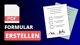 Ausfüllbares PDF Formular erstellen (Einfache Anleitung)