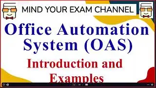 Office Automation System (OAS) Introduction & Examples - Management Information System (MIS)