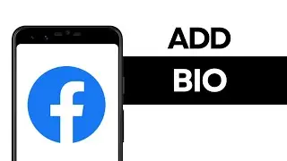 How to Add Bio on Facebook Profile