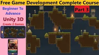 Learn To Create Basic 2d Platform Game In Unity/Elevating 2D Game Ambience/Artful Decoration|Part 3