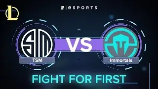 Fight for First: Team SoloMid vs. Immortals