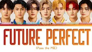 ENHYPEN (엔하이픈) Future Perfect (Pass the MIC) Lyrics (Color Coded Lyrics)