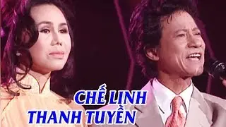 CHẾ LINH THANH TUYỀN - Nhạc Vàng Xưa Song Ca Bất Hủ - Ngày Xưa Anh Nói