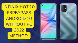 INFINIX HOT 10 FRP BYPASS ANDROID 10 \ X682B GOOGLE ACCOUNT REMOVE || FIX GOOGLE SERVICE || 2022