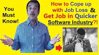 how to cope up with job loss in software industry | testingshala