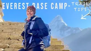 Everest Base Camp Trek Day 6/7- TRAIL TIPS