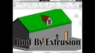 Roof By Extrusion in Revit Architecture 2014