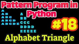 Pattern Program in Python #18: Alphabet Triangle
