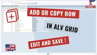 Add, Insert or Copy Row in ALV Grid - Edit and Save [english]