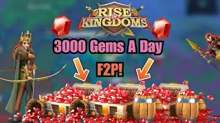 The Ultimate F2P Guide to Grinding Gems [3000 a day] Rise of kingdoms