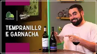 ÍCONES DO VINHO ESPANHOL: Tempranillo x Garnacha