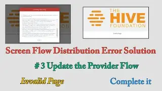 Invalid page error|Builder error in salesforce|screen flow 3rd challenge error|update provider flow