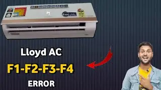 Lloyd ac f1 f2 f3 f4 error code solution | lloyd ac all error code