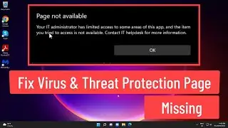 Fix Your IT Administrator Has Limited Access to Some Areas  | Virus & Threat Protection Page Missing