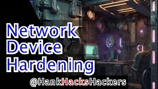 sEcuRe NeTwOrK dEvIceS / Network Device Hardening / Network Security Tutorial / Security Engineering