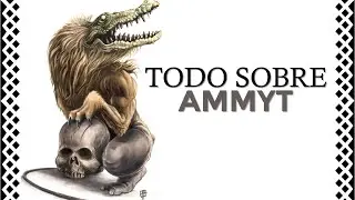 La diosa AMMYT (AMMUT): toda su vida y mitos