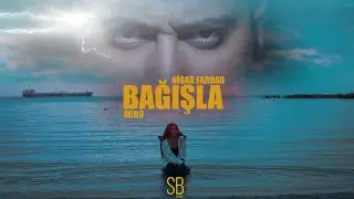 Miro x Nigar Farhad — Bağışla (Prod. by SarkhanBeats)