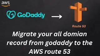 Migrate your all records from godaddy to the aws rote 53 dns service | #route53 #godaddy #aws