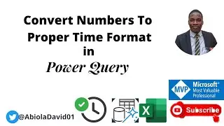 Convert Numbers To Proper Time Format in Power Query