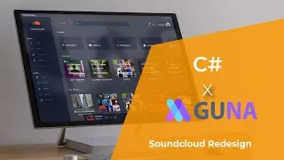 C# UI - Soundcloud Redesign | GunaFramework