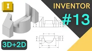 Autodesk Inventor 2023. Practice #13